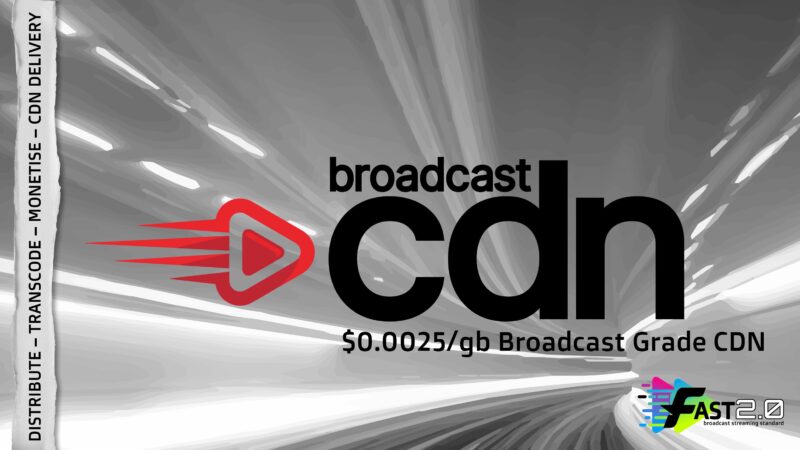 BroadcastCDN is a transformation solution for Cable & Satellite broadcasters looking to jump into FAST