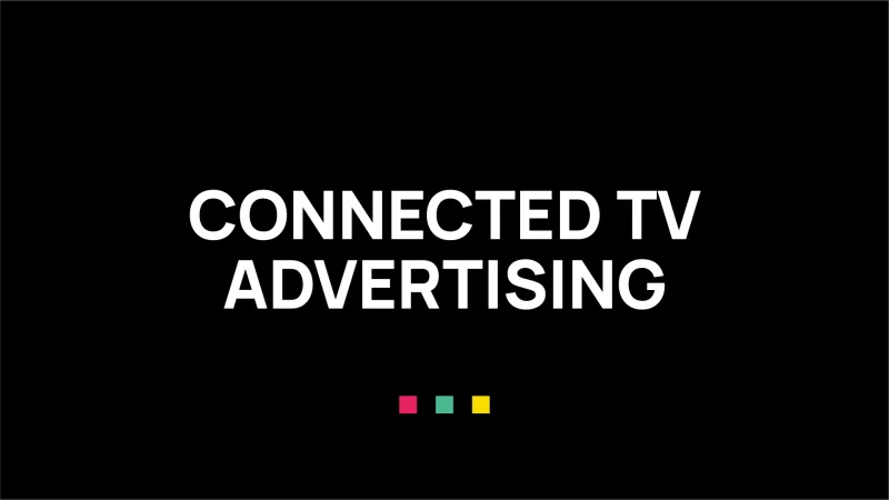 Connected TV Ad Spending has surged